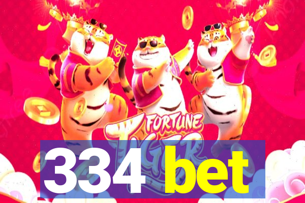 334 bet